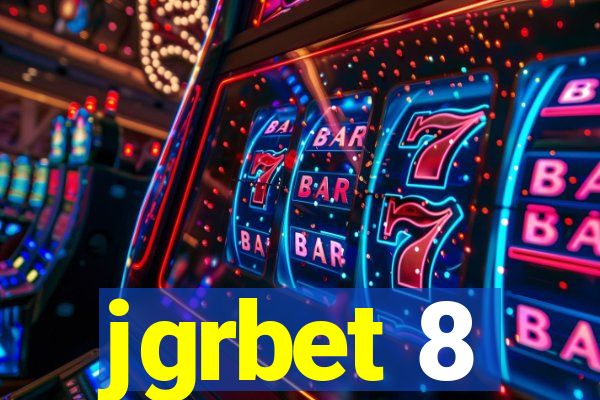 jgrbet 8